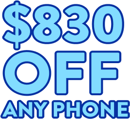 Graphic for 830 dollar off any phone