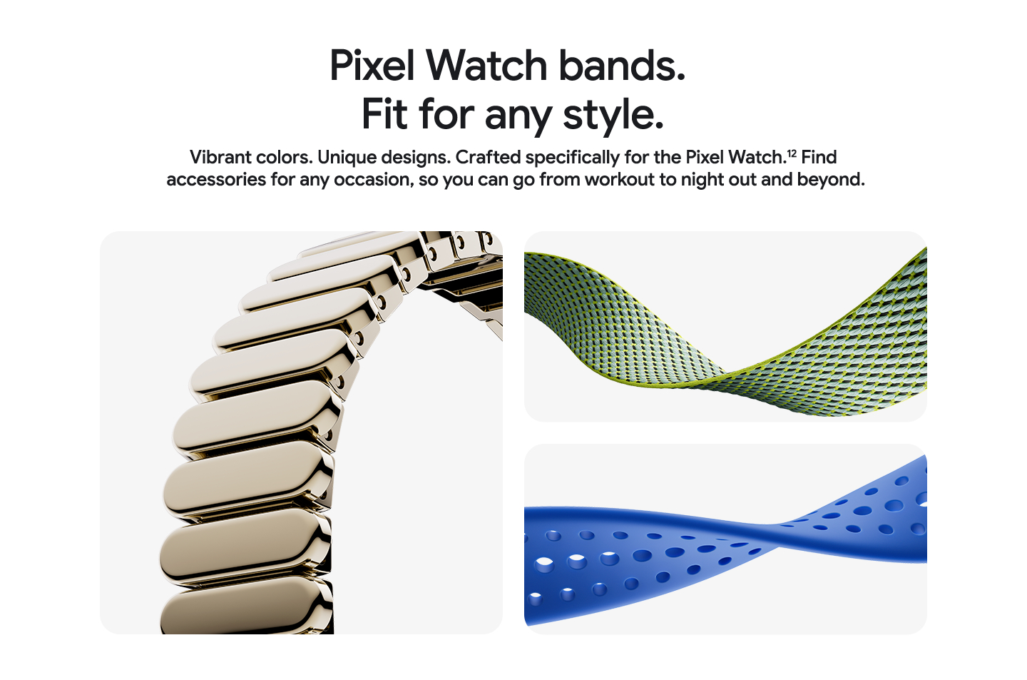 Bands Pixel Watch bands. Fit for any style