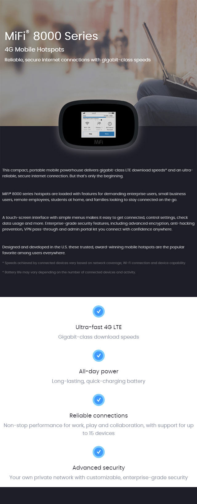 MiFi 8000 Series - 4G Mobile Hotspots. Reliable, secure internet connections with gigabit-class speeds.