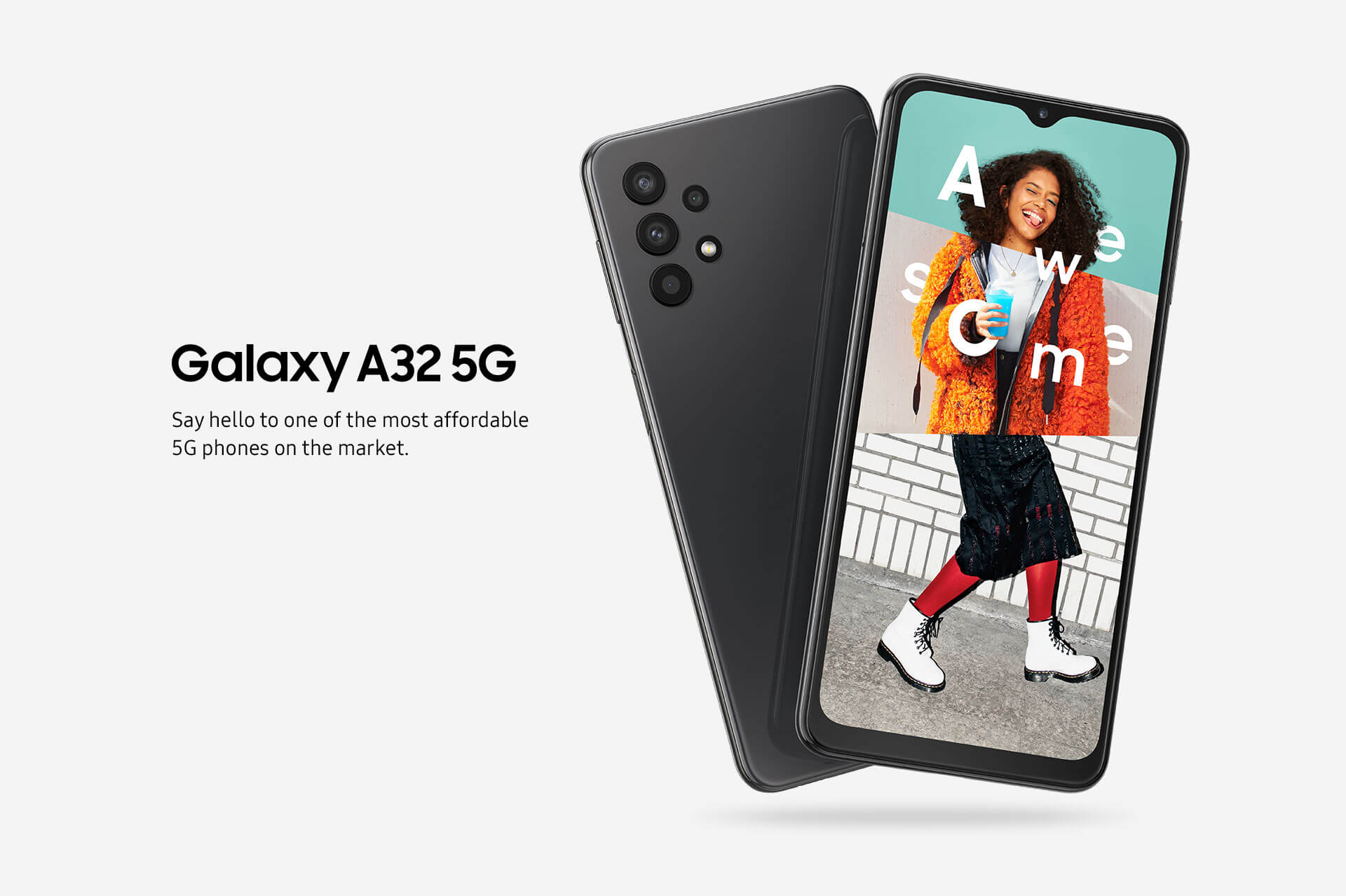 Samsung Galaxy A32 5G - Say hello to one of the most affordable 5G phones on the market.