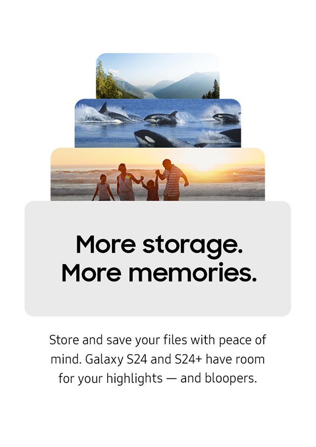 More storage. More memories - mobile