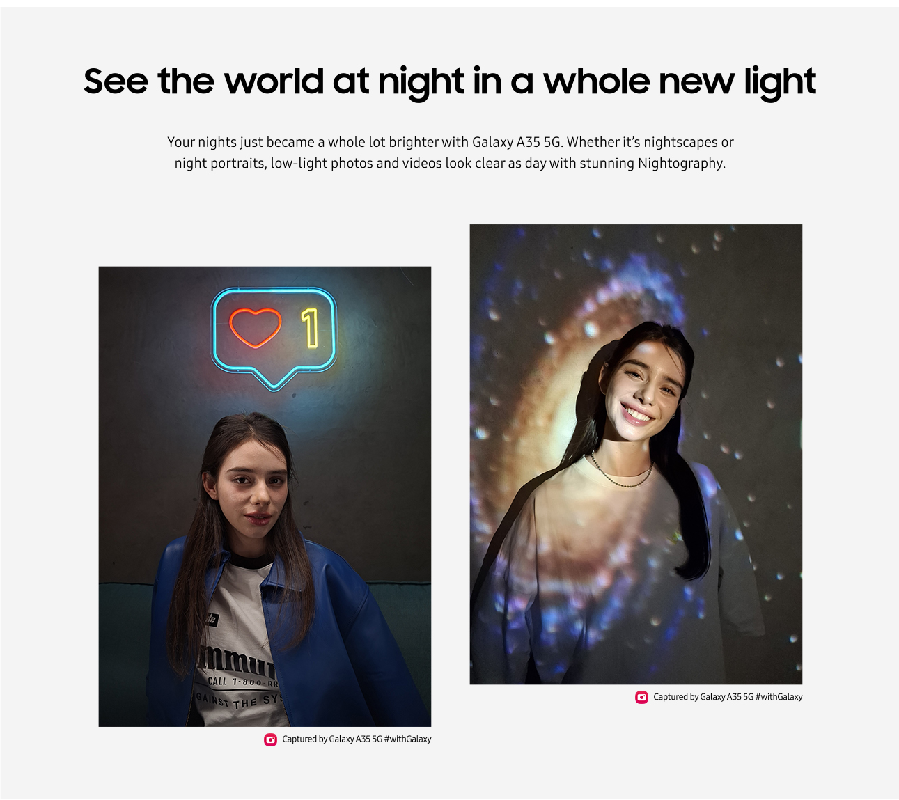 See the world at night in a whole new light.