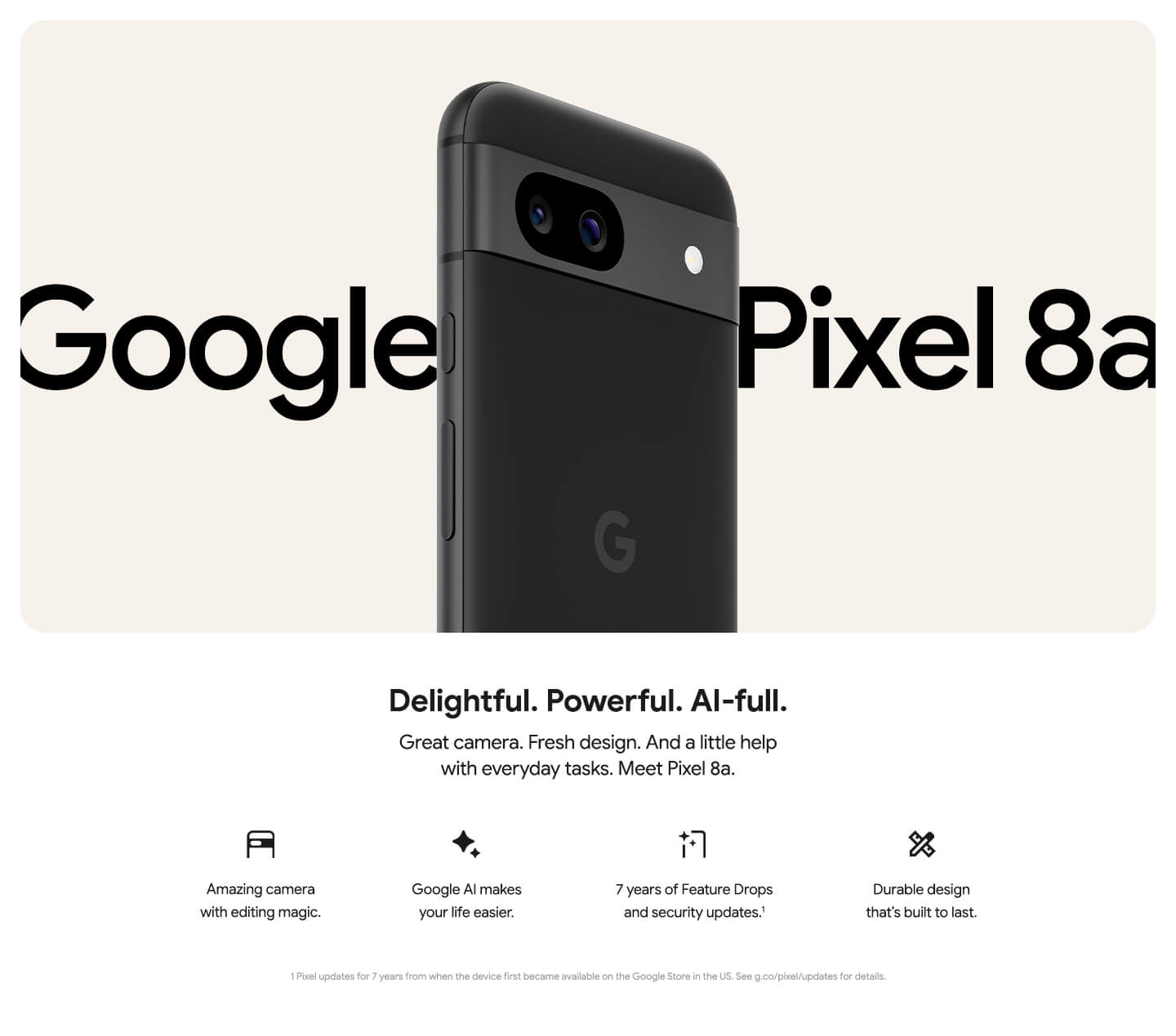 Google Pixel 8a - Delightful. Powerful. AI-full.