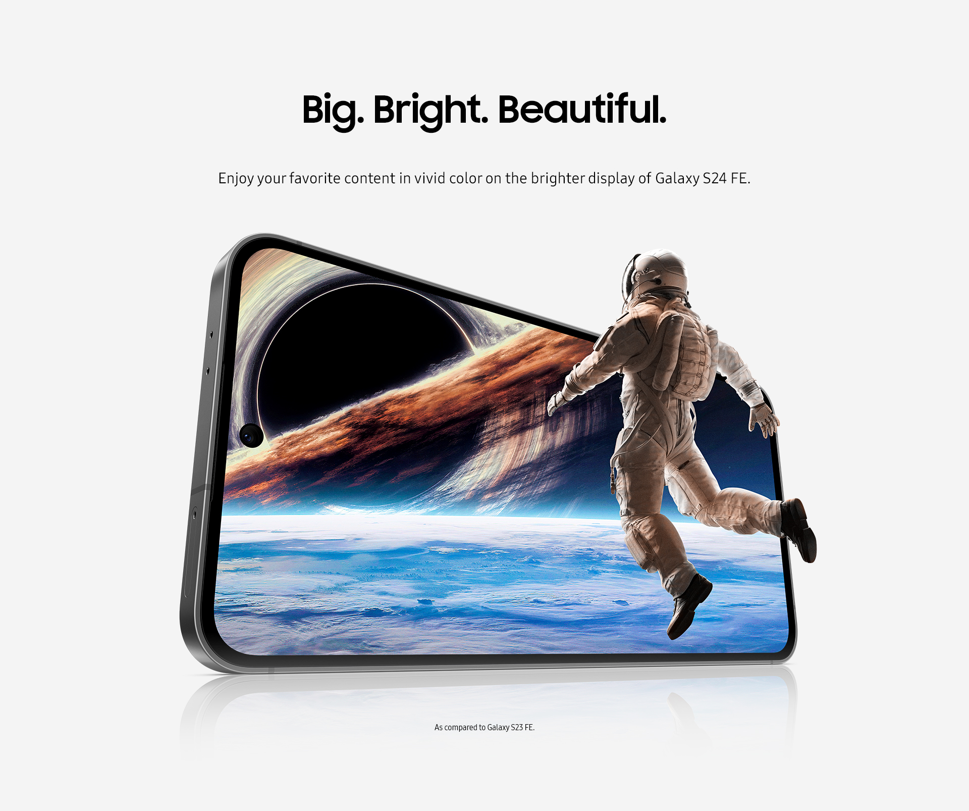 Big. Bright. Beautiful.