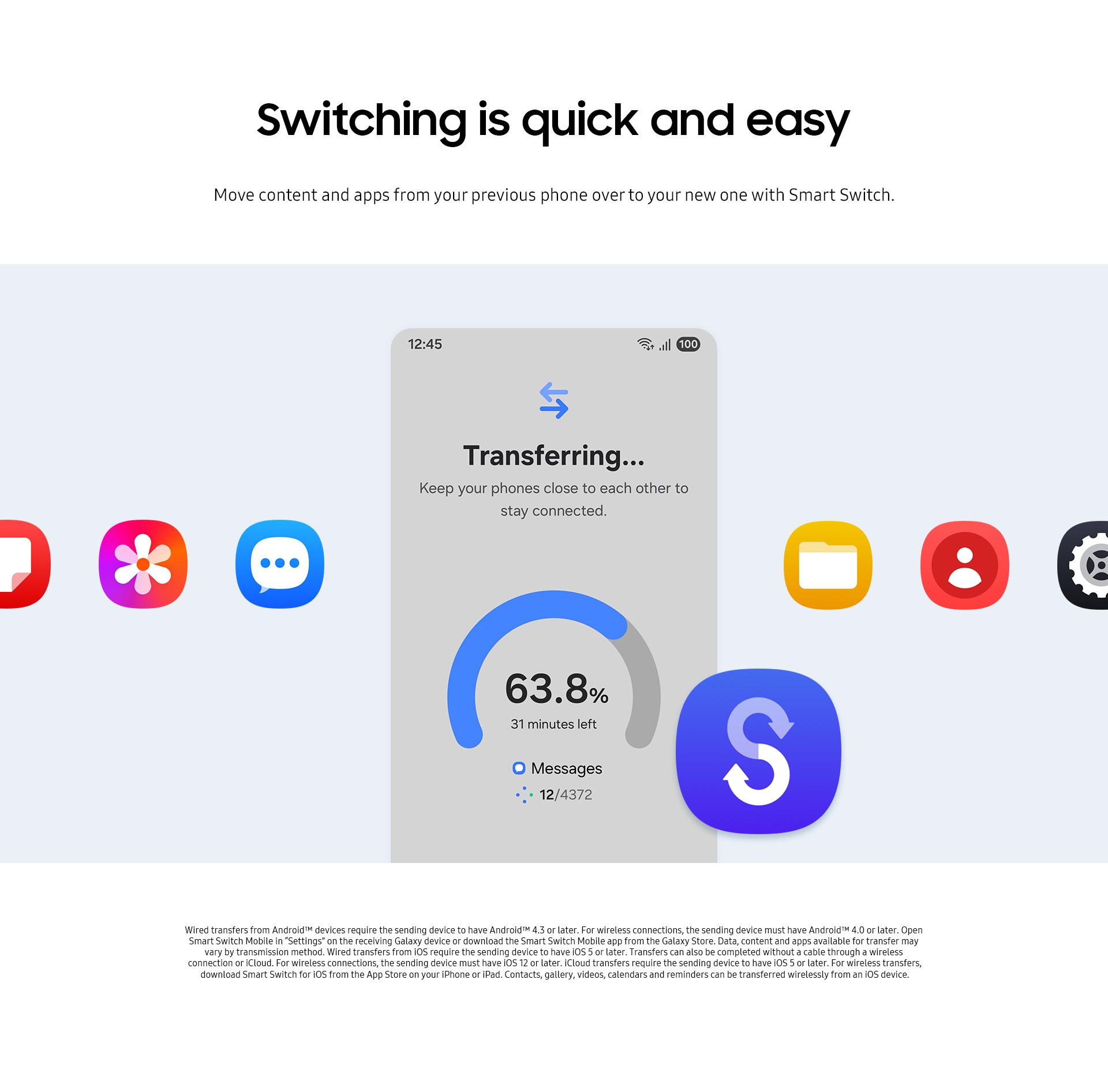 Switching is quick and easy