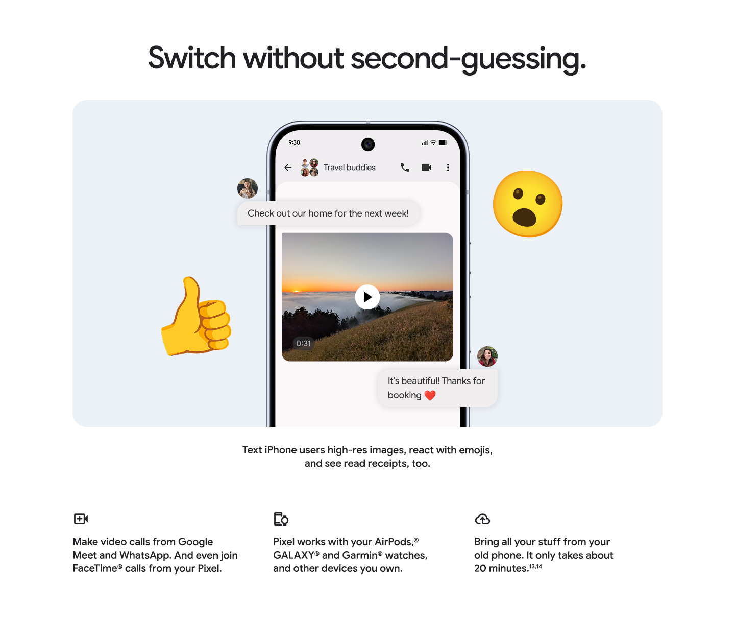 Switch without second-guessing