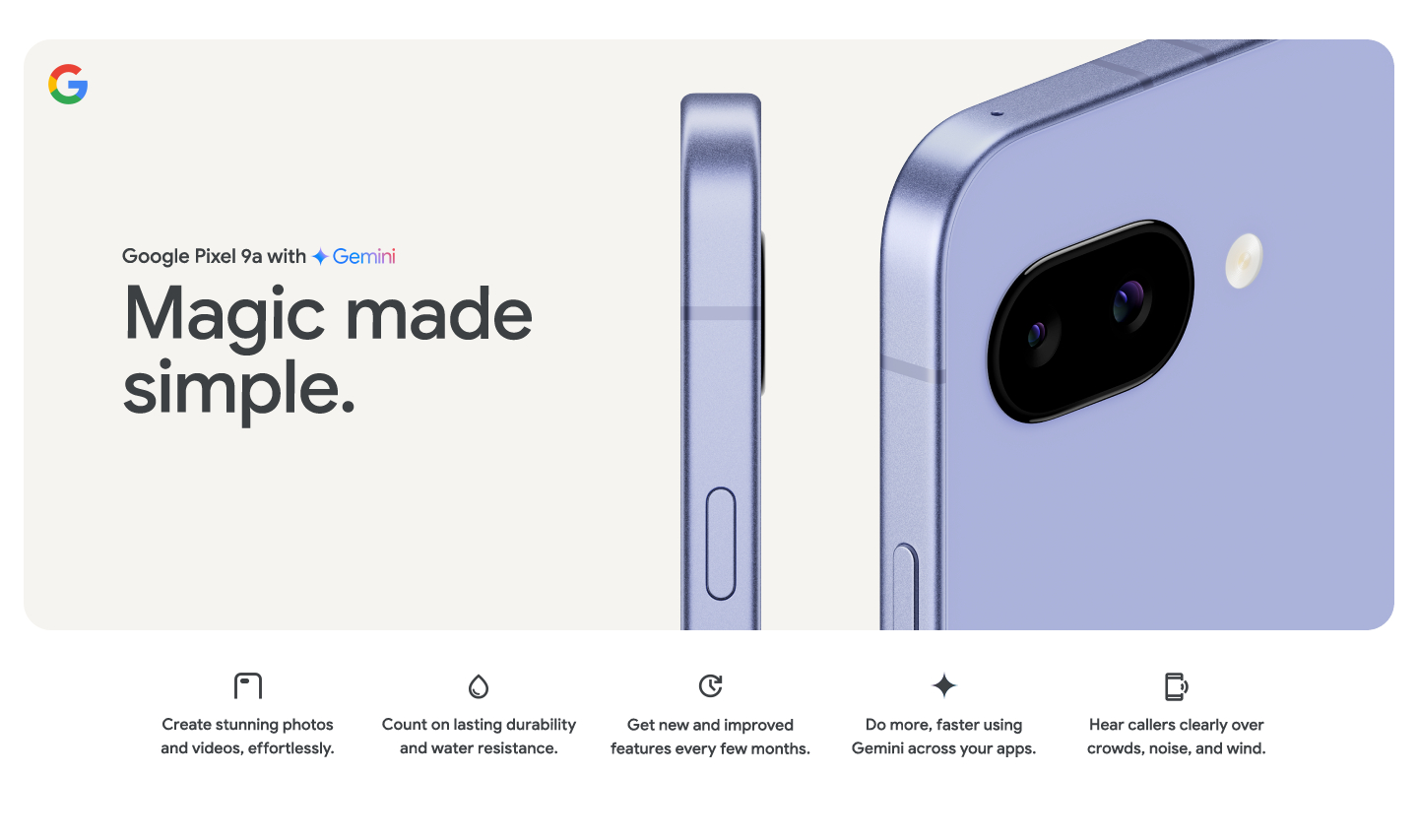 Google Pixel 9a with Gemini - Magic made simple.